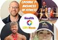 LISTEN: Episode 7 of Health & Lift Ness is out now