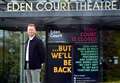 Boss of Eden Court Theatre in Inverness hopes for return of live performances by the summer