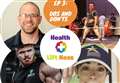LISTEN: Health & Lift Ness Episode 3 - Dos and Don'ts 