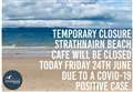 Nairn beach café temporarily closed