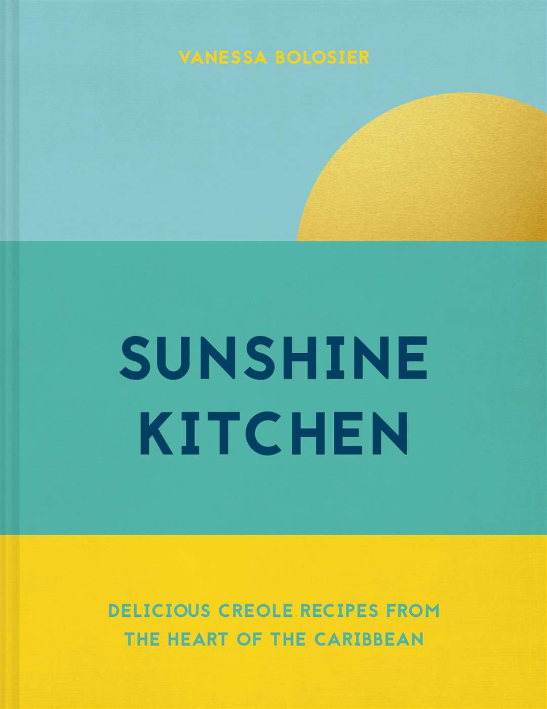 Sunshine Kitchen: Delicious Creole recipes from the heart of the Caribbean by Vanessa Bolosier, published by Pavilion Books. Picture: Clare Winfield/PA