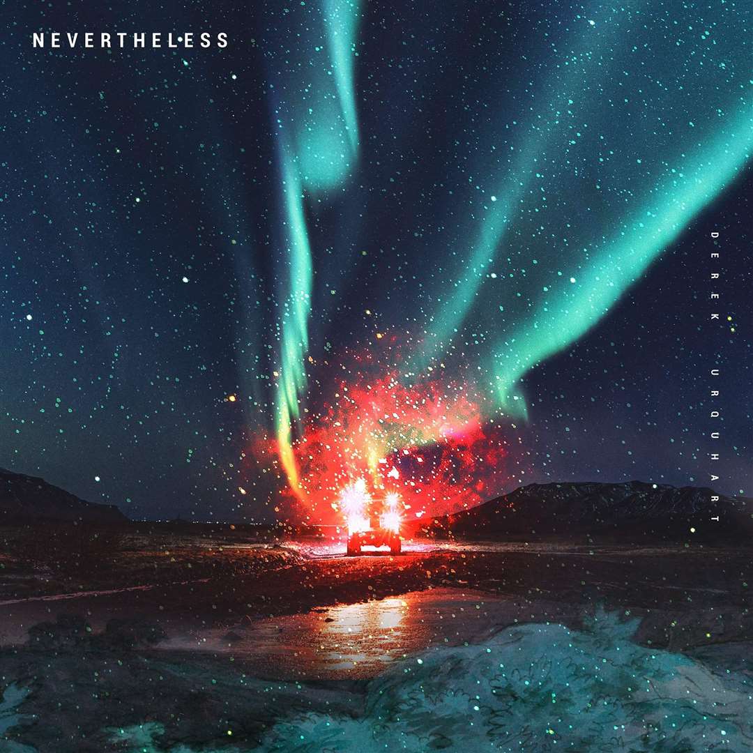 Nevertheless, new album by Derek Urquhart.