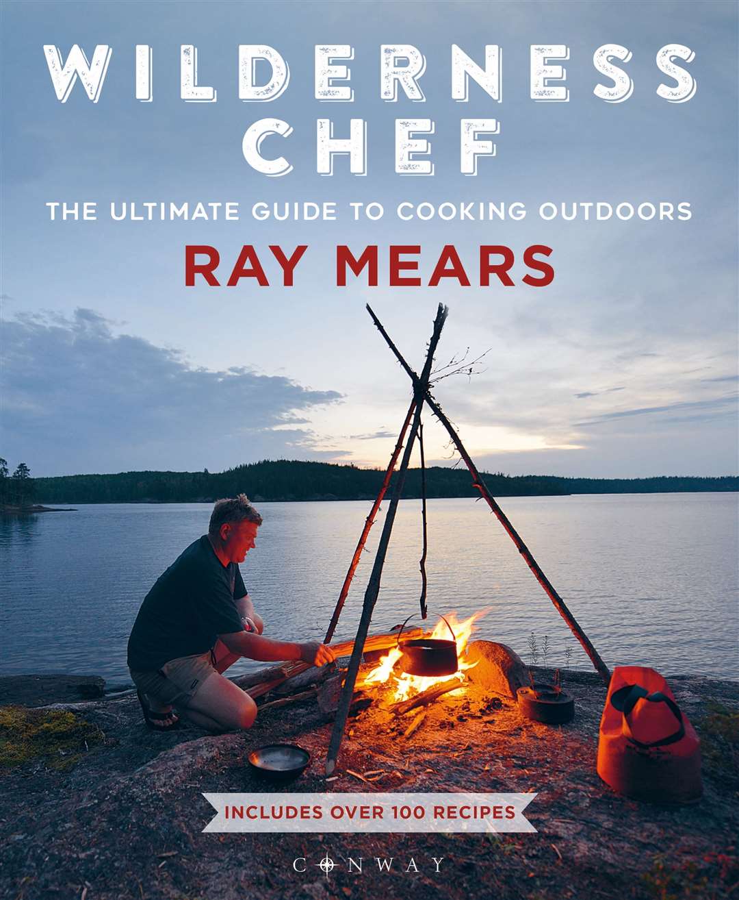 Wilderness Chef: The Ultimate Guide to Cooking Outdoors.