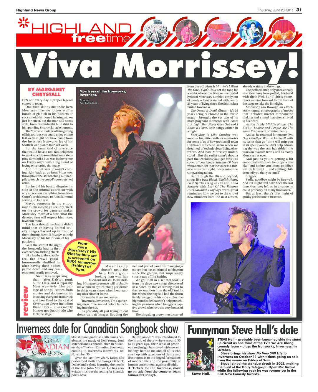 Morrissey - you want the one you can't have. But the crowd were lucky with a vintage performance.