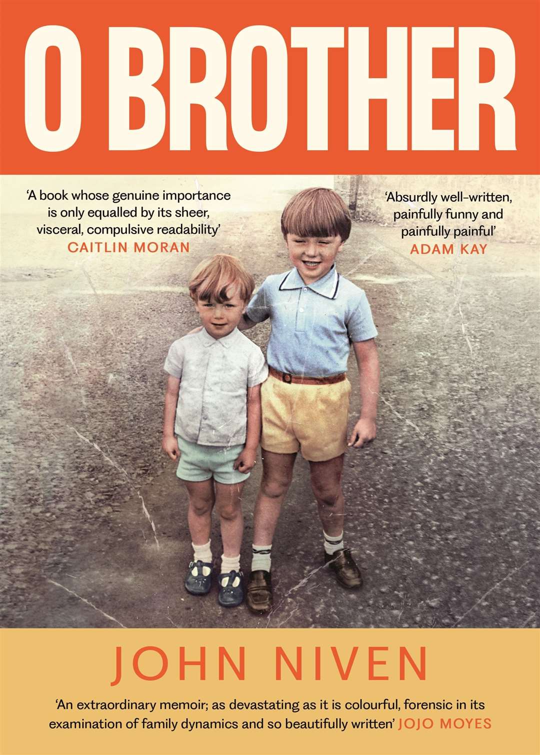 O Brother by John Niven.