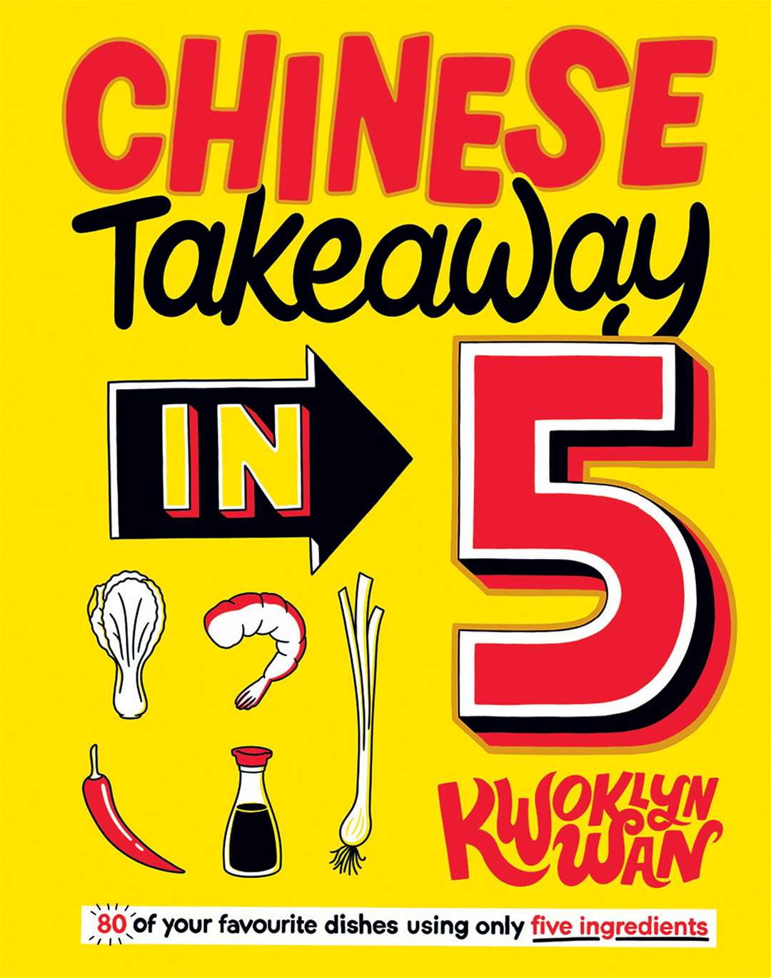 Chinese Takeaway in 5 by Kwoklyn Wan is published by Quadrille, priced £15. Picture: PA Photo/Sam Folan