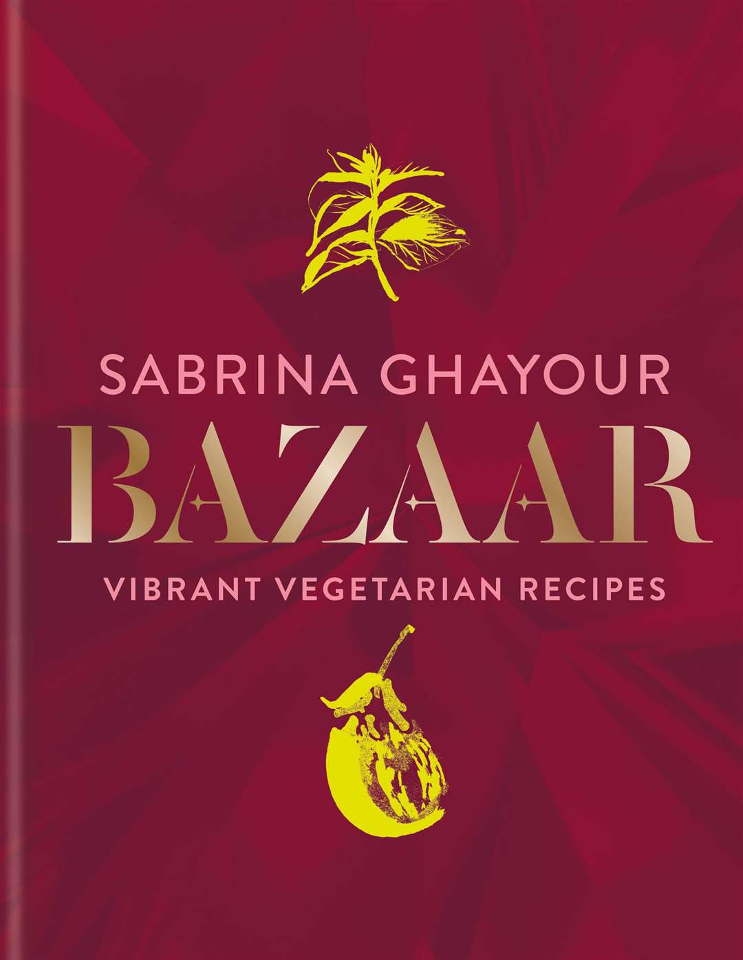 Bazaar: Vibrant Vegetarian and Plant-based Recipes by Sabrina Ghayour, is published by Mitchell Beazley. priced £26. Available now (octopusbooks.co.uk). Picture: Kris Kirkham/PA