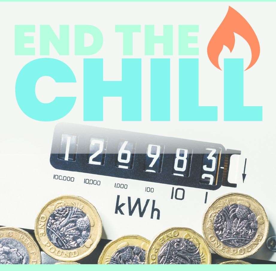The End the Chill campaign is raising awareness of fuel poverty.