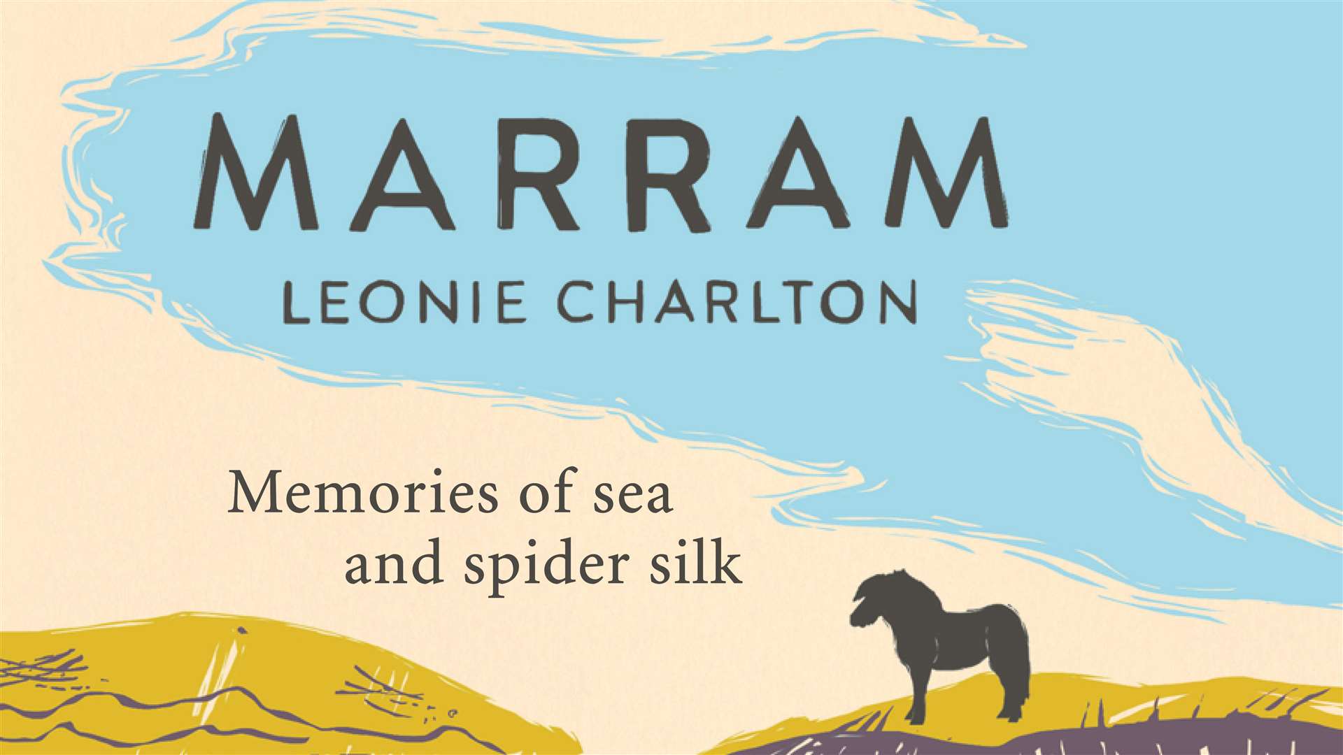 Marram: memories of sea and spider silk is now available in paperback.