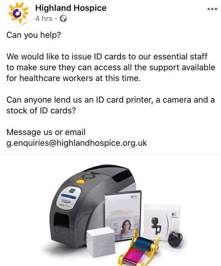 The post from Highland Hospice appealing for kit to produce ID cards to essential staff.