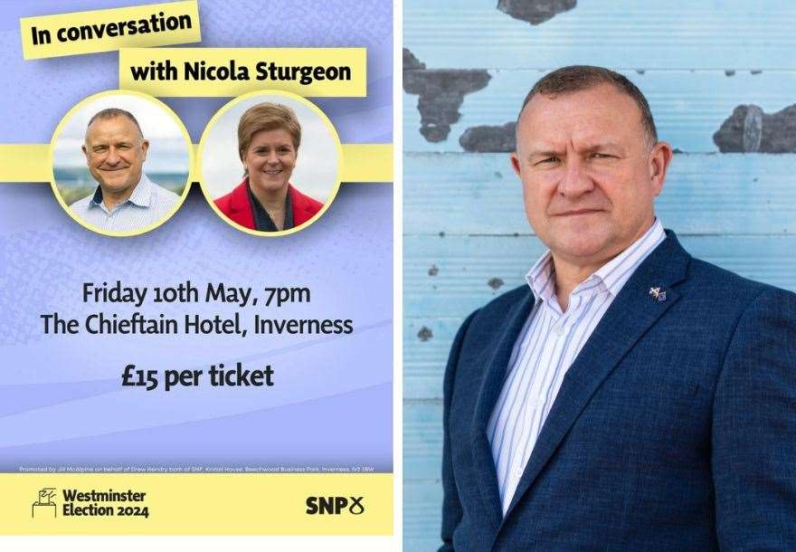 MP Drew Hendry is staging a fundraising event with Nicola Sturgeon in Inverness.