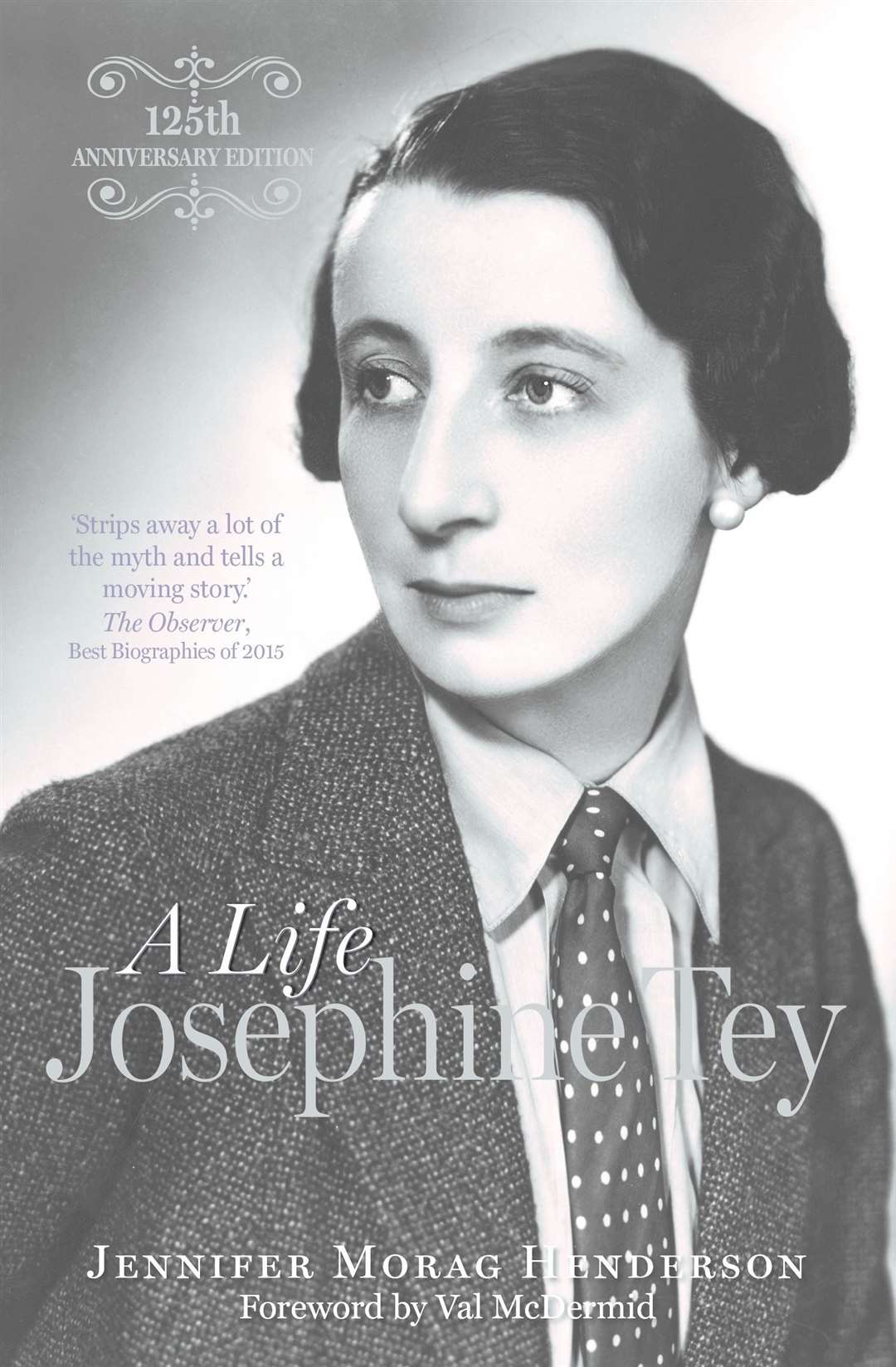 The new edition of the book about Josephine Tey's life.