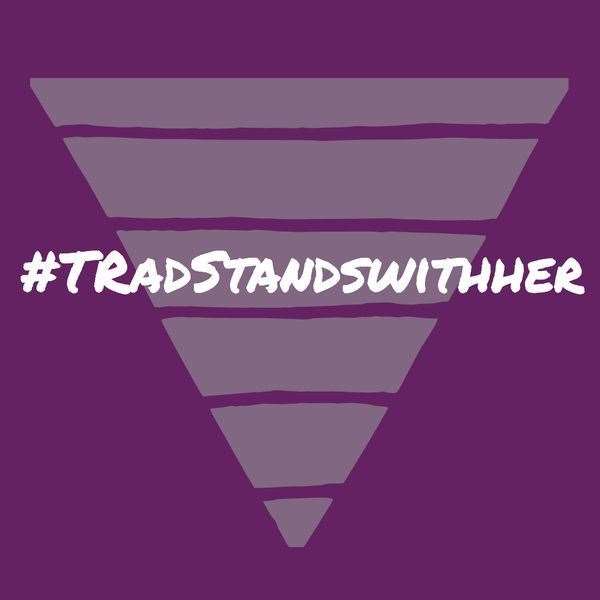 #TradStandsWithHer